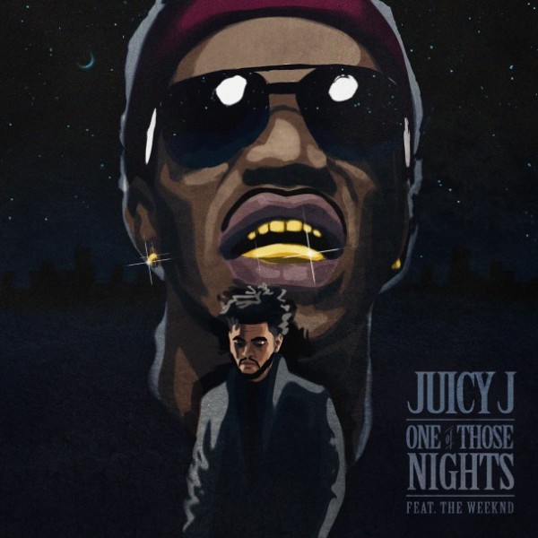 Juicy J One Of Those Nights