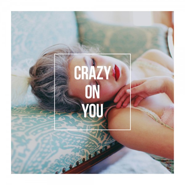 CrazyOnYou