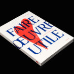 faire oeuvre utile book featured